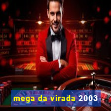 mega da virada 2003